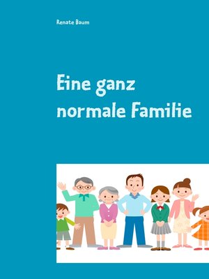 cover image of Eine ganz normale Familie